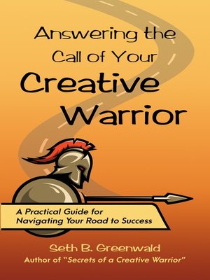 cover image of Answering the Call of Your Creative Warrior